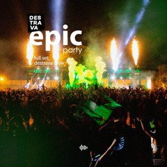Destrava @ Epic Party - Crew set - Porto Alegre/RS