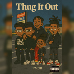 Thug it out (BullyMob)