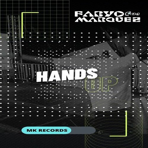 Hands Up - Fabyo Marquez (Original Mix)
