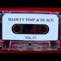 Shawty Pimp & DJ Ace - Vol. 1 [Full Tape] (128 kbps)