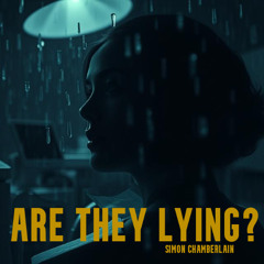 Are They Lying?