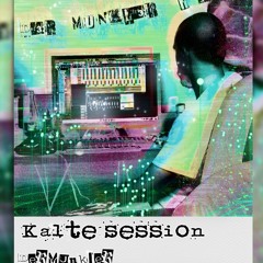 Kalte Session