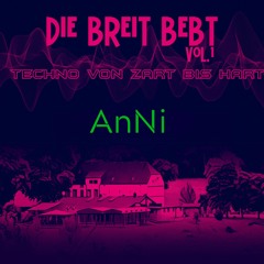 AnNi @ "Die Breit bebt Vol.1" [10-06-23]