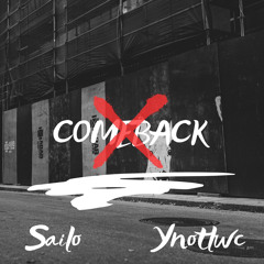 COMEBACK x Ynotlwc (prod. MEMENTO)