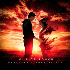 John Bittar, Warlockz - Out Of Touch *FREE DOWNLOAD*