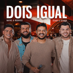 Dois Igual (Ao Vivo)