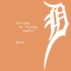 falling or flying ((dela-edit))