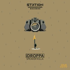 IDROPPA - Speaker Killa (Original Mix)