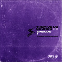 THEM VS US SOUNDS EP.1
