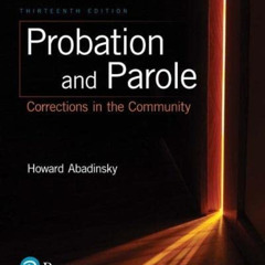 [Free] EPUB 📧 Probation and Parole: Corrections in the Community by  Howard Abadinsk