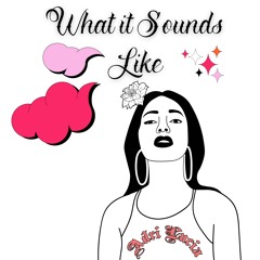 What it Sounds Like