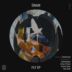 PREMIERE : ÜNAM •  Fly Ft Valameyali •  Kerem Genc Remix •  Anteras Records