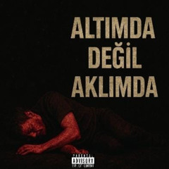 altımda değil aklımda