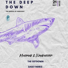 The GetDown Live @ Final DeepDown May 2022