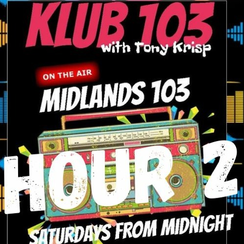 Klub 103 Hour 2 [Sat April 6th 2024]