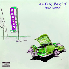 After Party - Don Toliver (BRU Remix)