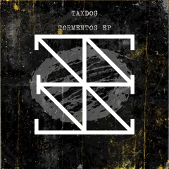 TAXDOG - Tørmentøs [Free Download]