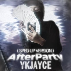 AfterParty (SPED UP VERSION)