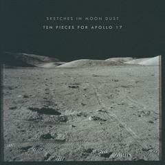 Piece I for Apollo 17: The Initiation