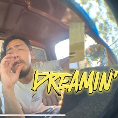 Dreamin'