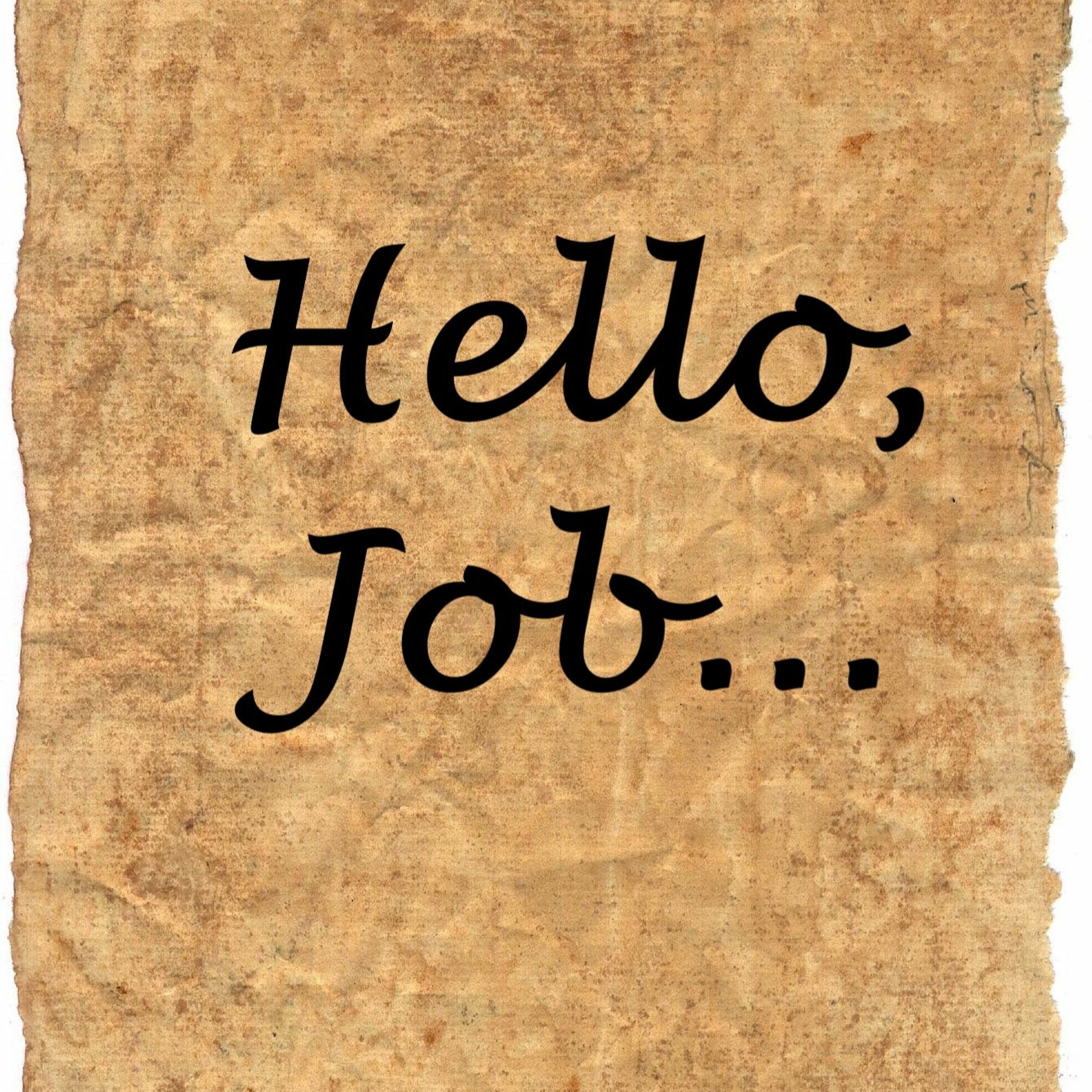 Hello, Job!