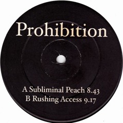 Prohibition EP - Peech Boys Vs Subliminal Cuts - Subliminal Peach
