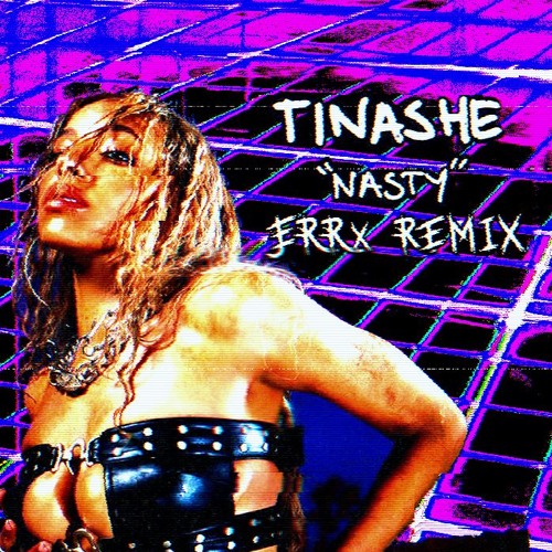 'Nasty' - Tinashe x ERRx [breakcore remix]