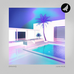DRANQ -  Juniper (BOATS Remix) [SATURATERECORDS]