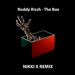 Roddy Ricch - The Box (Nikki X Remix) Dirty