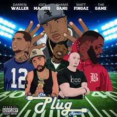 Darren Waller, Joey Majors, The Game, Matt Fingaz & Shame Gang "The Plug" (Remix)