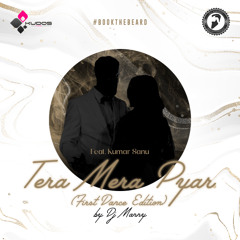 Tera Mera Pyar (First Dance Edition) DJ MANNY | Kumar Sanu