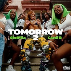 GloRilla, Cardi B - Tomorrow 2 Remix
