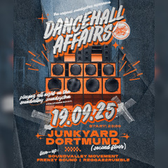 Dancehall Affairs 09/25 Live Audio - w/ Soundvalley Movements lgs. Reggae2Rumble & Frenzy Sound
