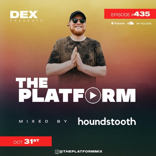 The Platform 435 Feat. Houndstooth @DJHoundstooth