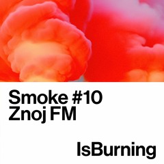 Znoj FM - Smoke #10