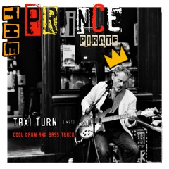 TAXI TURN (The Prince Pirate)