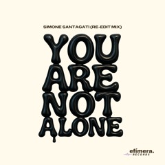 Solomun - You're Not Alone (Simone Santagati Revision Mix) (snippet) *Supported by MoBlack*
