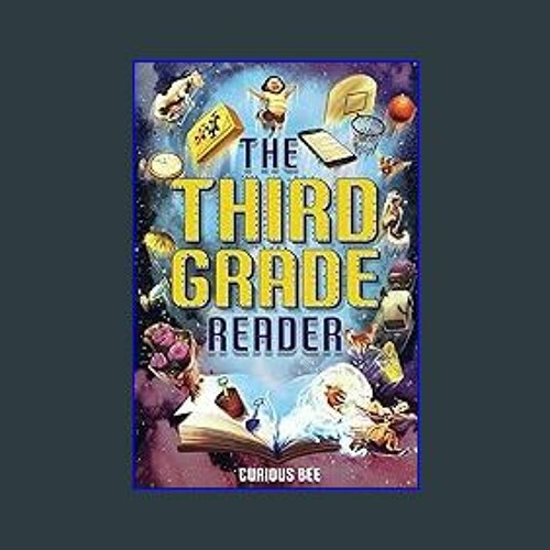 Stream ??pdf^^ 📕 The Third Grade Reader: 12 Short Stories for Kids in ...