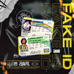 David Costa - Fake ID Remix (Free Download)