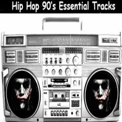 Hip Hop 90’s Essential Tracks