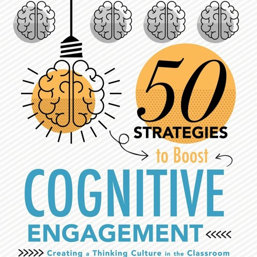 [Doc] Fifty Strategies to Boost Cognitive Engagement: Creating a Thinking