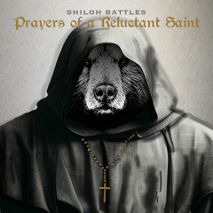 Shiloh Battles_Prayers Of A Reluctant Saint