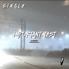 important test