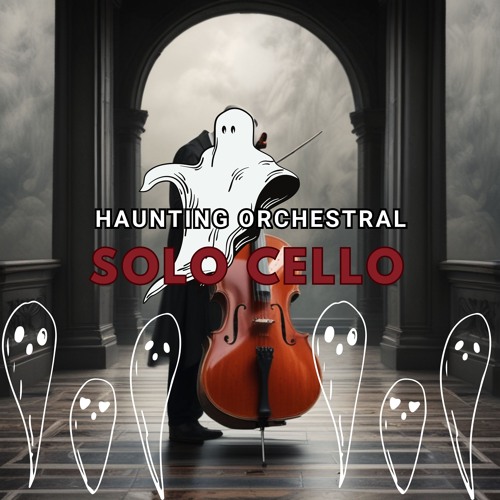 1 Haunting Orchestral - Solo Cello