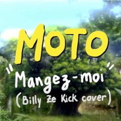 Mangez-moi (Billy Ze Kick cover)