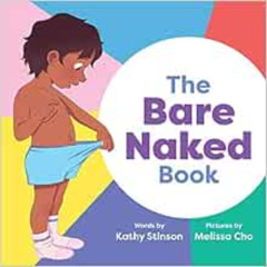 [Download] PDF 📍 The Bare Naked Book by Kathy Stinson,Meilssa Cho EBOOK EPUB KINDLE