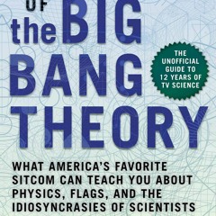 ✔PDF❤ The Science of The Big Bang Theory: What America's Favorite Sitcom Can Teach
