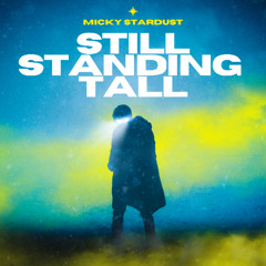 Still Standing Tall