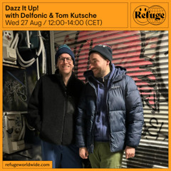 Dazz It Up! - Delfonic and Tom Kutsche - 27 Aug 2025