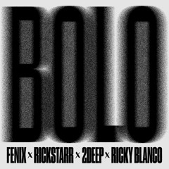 BOLO (feat. Ricky Blanco)